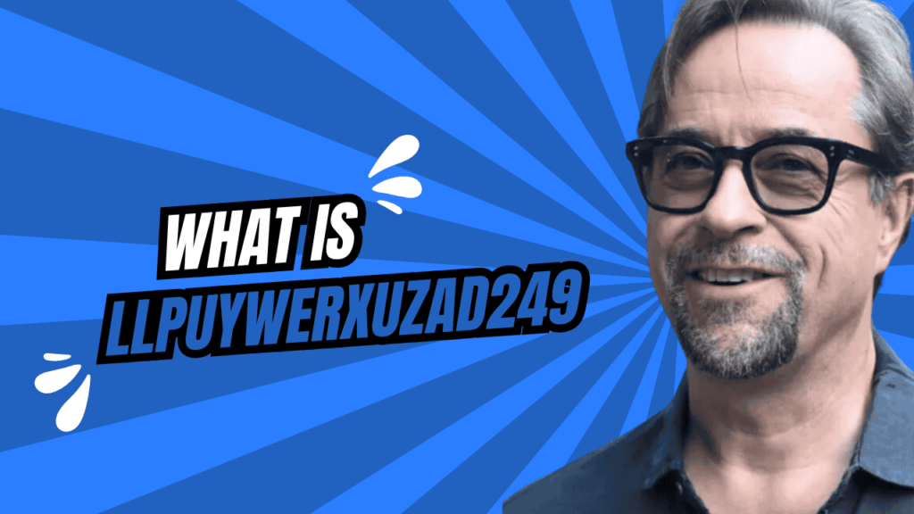 what is llpuywerxuzad249