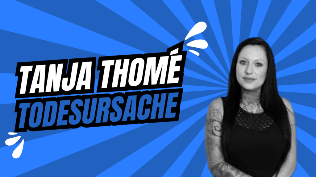 tanja thomé todesursache